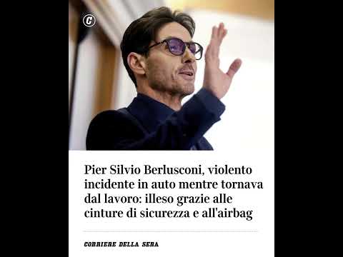 Pier Silvio Berlusconi, violento incidente in auto: illeso grazie a cinture di sicurezza e airbag