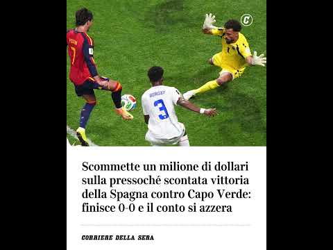 Scommette un milione di dollari sulla pressoché scontata vittoria della Spagna contro Capo Verde…