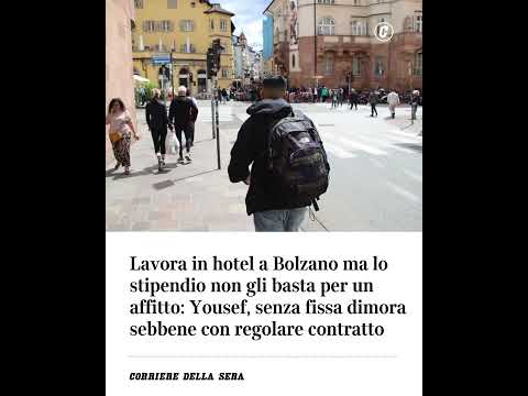 Lavora in hotel a Bolzano ma lo stipendio non gli basta per un affitto