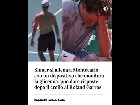 Sinner si allena a Montecarlo con dispositivo che monitora glicemia: può spiegare il crollo al…