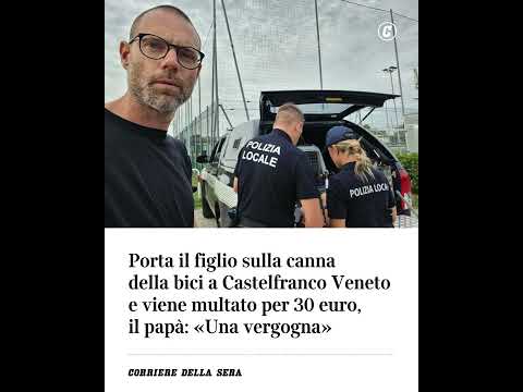 Porta il figlio sulla canna della bici a Castelfranco veneto e viene multato per 30 euro