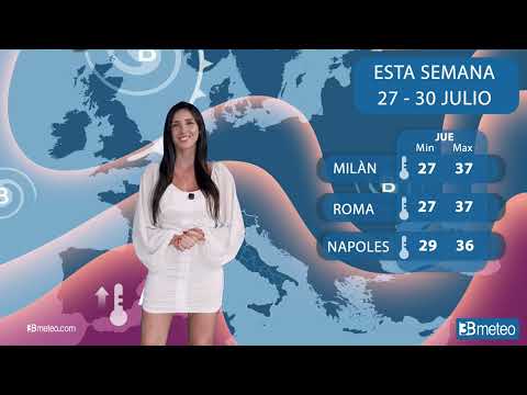 Previsiones del tiempo para esta semana 27-30 Julio en Italia