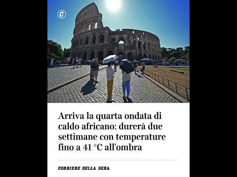 Arriva la quarta ondata di caldo africano: durerà due settimane con temperature fino a 41 °C