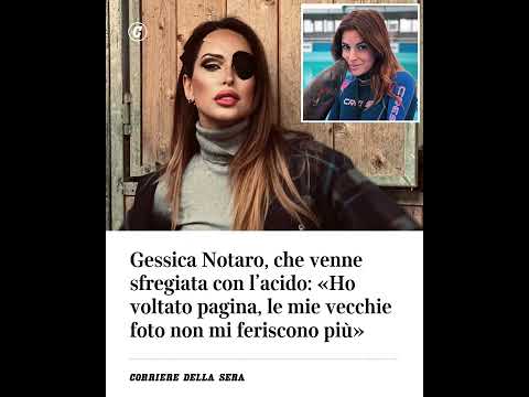 Gessica Notaro, che venne sfregiata con l’acido: “Ho voltato pagina, le mie vecchie foto non mi…