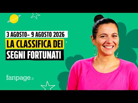 I segni più fortunati nell’oroscopo della settimana dal 3 al 9 agosto 2026, la classifica