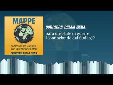 Sarà un’estate di guerre (cominciando dal Sudan)? | MAPPE del 5 luglio 2026