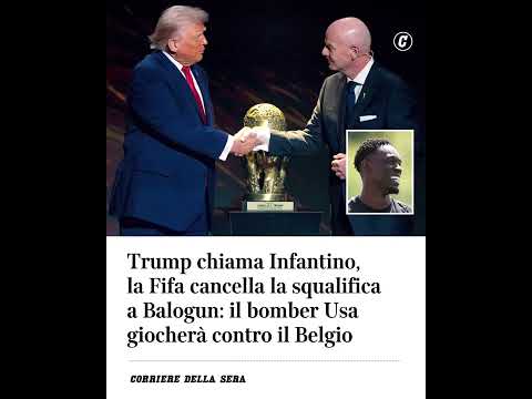 Trump chiama Infantino, la Fifa cancella la squalifica a Balogun: il bomber Usa giocherà contro il…
