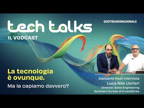 Tech talks | Intervista Luca Nilo Livrieri, Director, Sales Engineering Southern Europe CrowdStrike