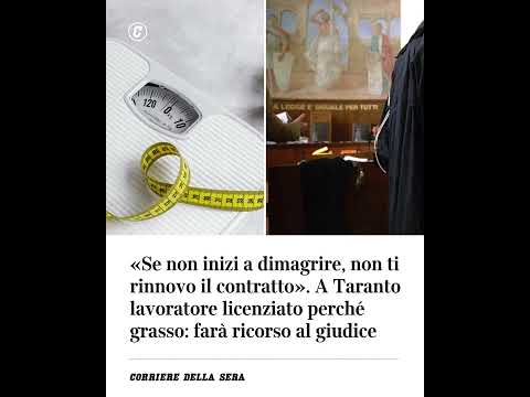 “Se non dimagrisci non ti rinnovo il contratto”. A Taranto lavoratore licenziato perché grasso