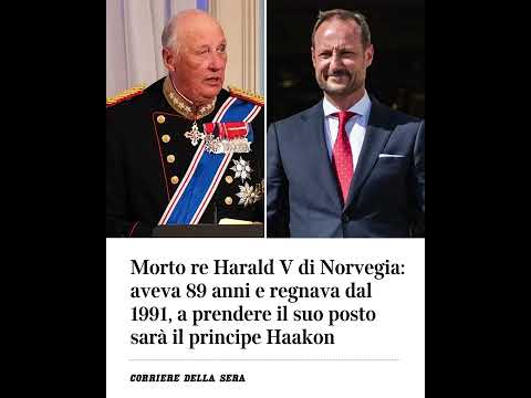 Morto re Harald V di Norvegia: aveva 89 anni, regnava dal 1991. Al suo posto il principe Haakon
