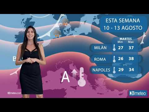 Previsiones del tiempo para esta semana 10-13 agosto en Italia