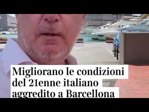 Migliorano le condizioni del 21enne italiano aggredito a Barcellona