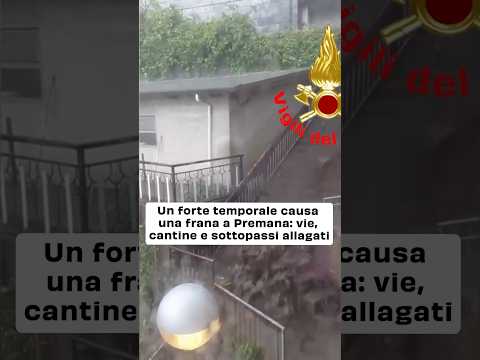 Un forte temporale causa una frana a Premana: vie, cantine e sottopassi allagati