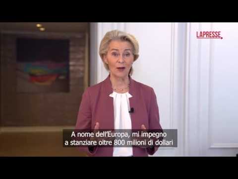 Onu, Von der Leyen: «Dall’Ue 800 milioni dollari per sfollati in Africa e crisi globali»