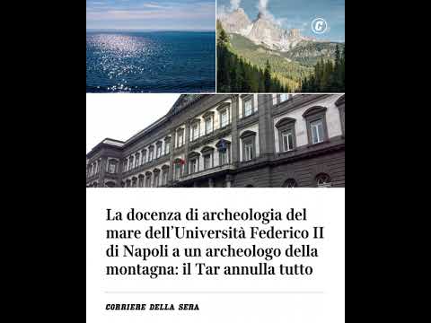 La docenza di archeologia del mare dell’Università Federico II di Napoli a un archeologo della…