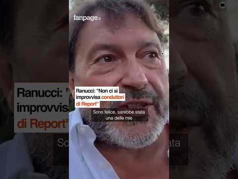Ranucci: “Non ci si improvvisa conduttori di Report”