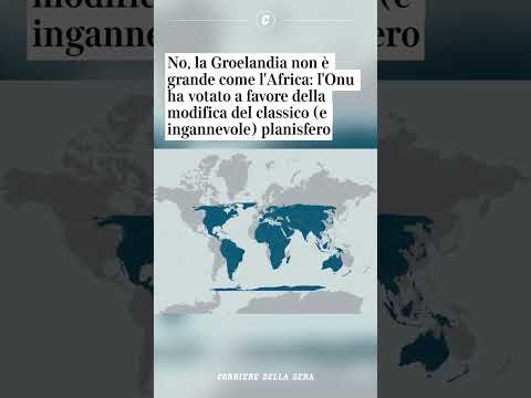 La Groenlandia non è grande come l’Africa: l’Onu vota per la modifica del classico planisfero