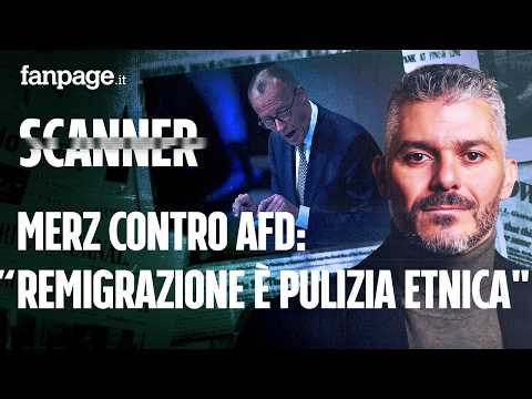 “La remigrazione è pulizia etnica”: le parole di Merz dovrebbero ascoltarle anche Meloni e Tajani