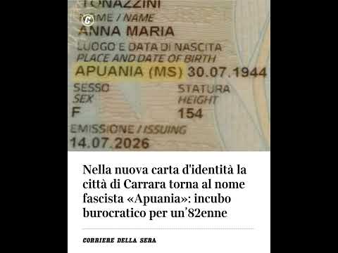 Nella nuova carta d’identità la città di Carrara torna al nome fascista “Apuania”