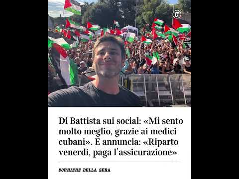 Di Battista sui social: “Mi sento molto meglio, grazie ai medici cubani”