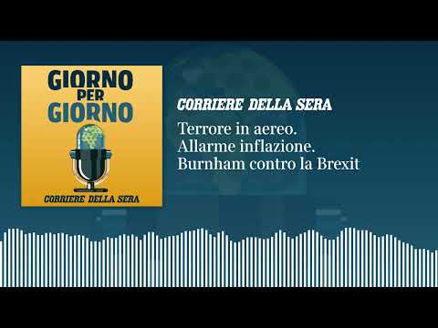 Ep. del 01/10/26 | Terrore in aereo. Allarme inflazione. Burnham contro la Brexit
